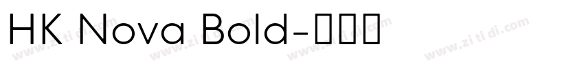HK Nova Bold字体转换